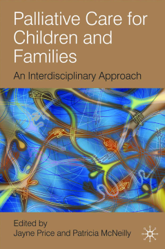Palliative Care for Children and Families Palliative Care for Children and Families