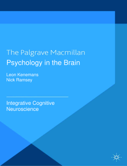 Psychology in the Brain Psychology in the Brain