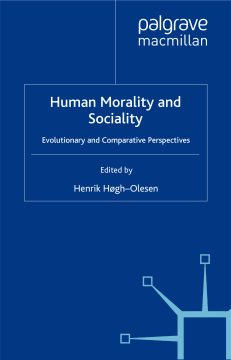 Human Morality and Sociality Human Morality and Sociality