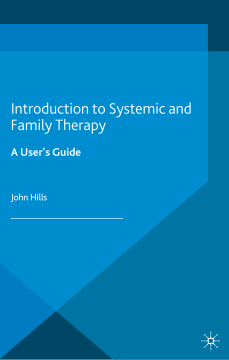 Introduction to Systemic and Family Therapy Introduction to Systemic and Family Therapy