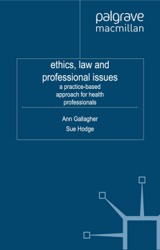 Ethics, Law and Professional Issues Ethics, Law and Professional Issues