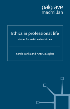 Ethics in Professional Life Ethics in Professional Life