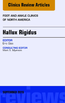 Hallux Rigidus, An Issue of Foot and Ankle Clinics of North America, E-Book