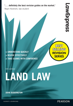 Law Express: Land Law Law Express: Land Law