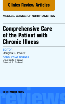 Comprehensive Care of the Patient with Chronic Illness, An Issue of Medical Clinics of North America, E-Book Comprehensive Care of the Patient with Chronic Illness, An Issue of Medical Clinics of North America, E-Book