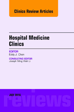 Volume 5, Issue 3, An Issue of Hospital Medicine Clinics, E-Book