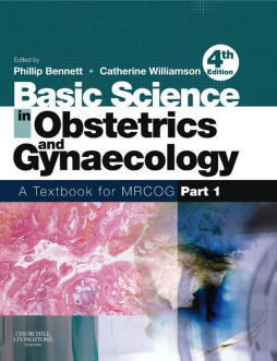 Basic Science in Obstetrics and Gynaecology E-Book Basic Science in Obstetrics and Gynaecology E-Book