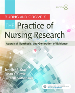 Burns and Grove's The Practice of Nursing Research - E-Book Burns and Grove's The Practice of Nursing Research - E-Book