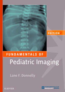 Fundamentals of Pediatric Imaging E-Book Fundamentals of Pediatric Imaging E-Book
