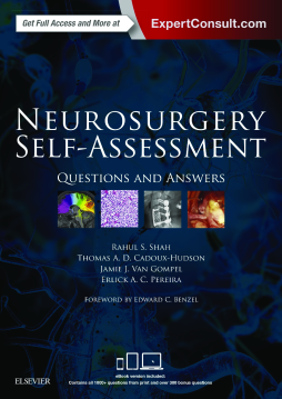 Neurosurgery Self-Assessment E-Book Neurosurgery Self-Assessment E-Book