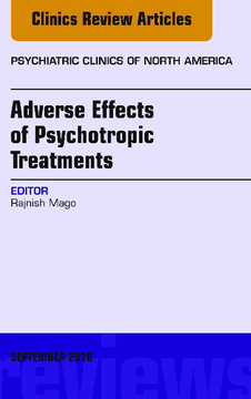 Adverse Effects of Psychotropic Treatments, An Issue of the Psychiatric Clinics, E-Book