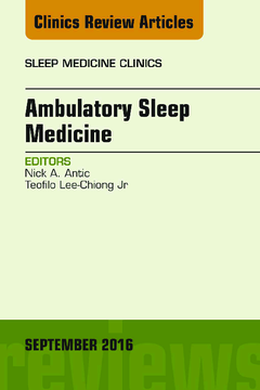 Ambulatory Sleep Medicine, An Issue of Sleep Medicine Clinics, E-Book