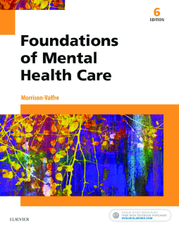 Foundations of Mental Health Care - E-Book Foundations of Mental Health Care - E-Book
