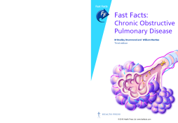 Fast Facts: Chronic Obstructive Pulmonary Disease Fast Facts: Chronic Obstructive Pulmonary Disease
