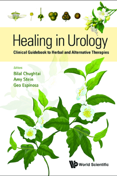 Healing In Urology: Clinical Guidebook To Herbal And Alternative Therapies Healing In Urology: Clinical Guidebook To Herbal And Alternative Therapies
