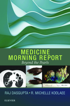 Medicine Morning Report: Beyond the Pearls E-Book Medicine Morning Report: Beyond the Pearls E-Book