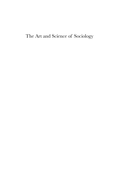 The Art and Science of Sociology The Art and Science of Sociology