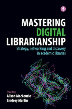 Mastering Digital Librarianship Mastering Digital Librarianship