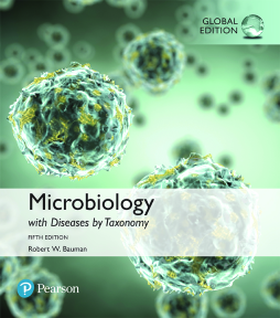 Microbiology with Diseases by Taxonomy, Global Edition Microbiology with Diseases by Taxonomy, Global Edition
