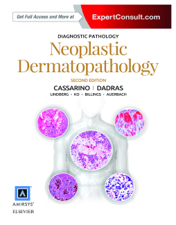 Diagnostic Pathology: Neoplastic Dermatopathology E-Book Diagnostic Pathology: Neoplastic Dermatopathology E-Book