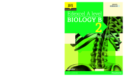 Edexcel A level Biology B Student Book 2 Edexcel A level Biology B Student Book 2
