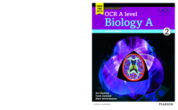 OCR A level Biology A Student Book 2 OCR A level Biology A Student Book 2