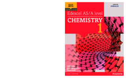 Edexcel AS/A level Chemistry Student Book 1 Edexcel AS/A level Chemistry Student Book 1