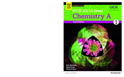 OCR AS/A level Chemistry A Student Book 1 OCR AS/A level Chemistry A Student Book 1