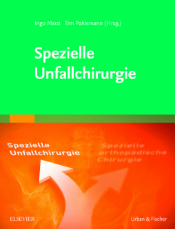 Spezielle Unfallchirurgie Spezielle Unfallchirurgie