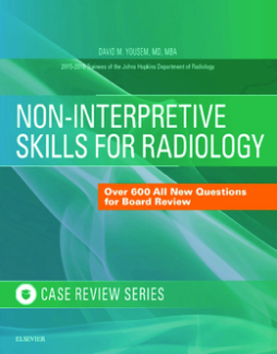 Non-Interpretive Skills for Radiology: Case Review E-Book