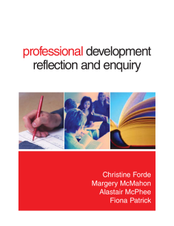 Professional Development, Reflection and Enquiry Professional Development, Reflection and Enquiry