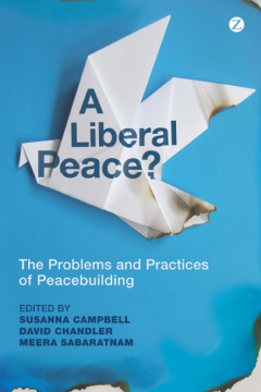 A Liberal Peace? A Liberal Peace?