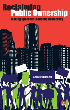 Reclaiming Public Ownership Reclaiming Public Ownership