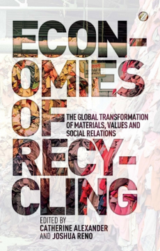 Economies of Recycling Economies of Recycling