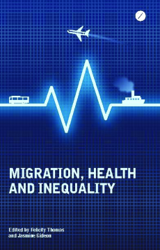 Migration, Health and Inequality Migration, Health and Inequality