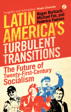 Latin America's Turbulent Transitions Latin America's Turbulent Transitions