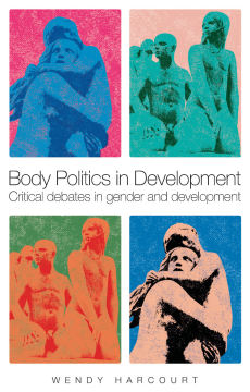 Body Politics in Development Body Politics in Development