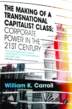 The Making of a Transnational Capitalist Class The Making of a Transnational Capitalist Class