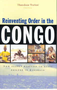 Reinventing Order in the Congo Reinventing Order in the Congo