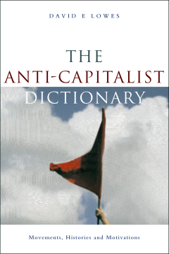 The Anti-Capitalist Dictionary The Anti-Capitalist Dictionary