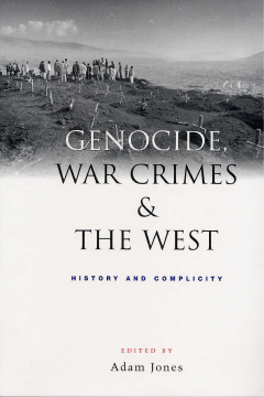 Genocide, War Crimes and the West Genocide, War Crimes and the West
