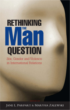 Rethinking the Man Question Rethinking the Man Question