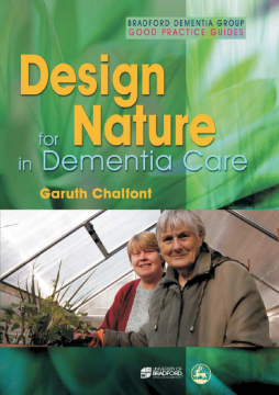 Design for Nature in Dementia Care Design for Nature in Dementia Care