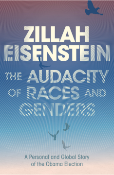 The Audacity of Races and Genders The Audacity of Races and Genders