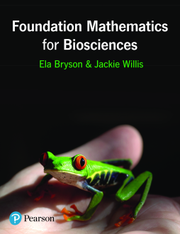 Foundation Mathematics for Biosciences Foundation Mathematics for Biosciences