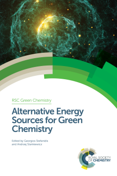 Alternative Energy Sources for Green Chemistry Alternative Energy Sources for Green Chemistry