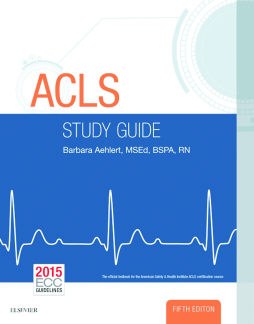ACLS Study Guide - E-Book ACLS Study Guide - E-Book