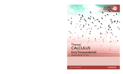 Thomas' Calculus: Early Transcendentals in SI Units Thomas' Calculus: Early Transcendentals in SI Units