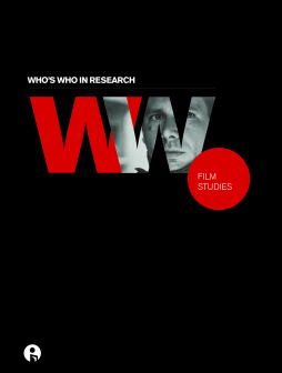 Who's Who in Research: Film Studies Who's Who in Research: Film Studies