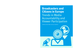 Broadcasters and Citizens in Europe Broadcasters and Citizens in Europe